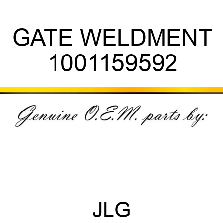 GATE WELDMENT 1001159592