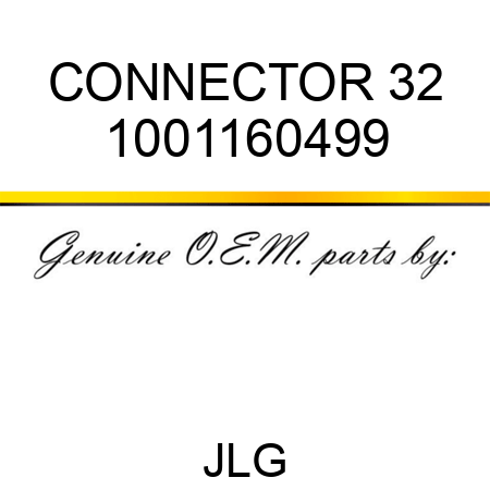 CONNECTOR 32 1001160499