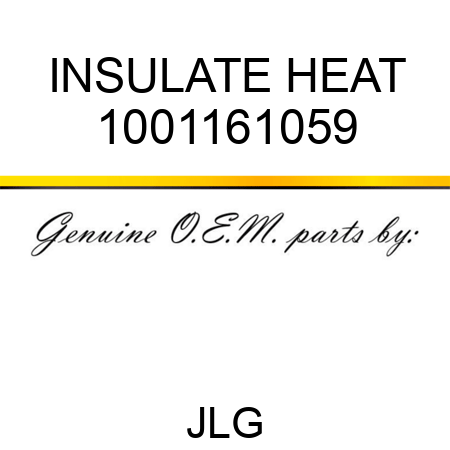INSULATE HEAT 1001161059