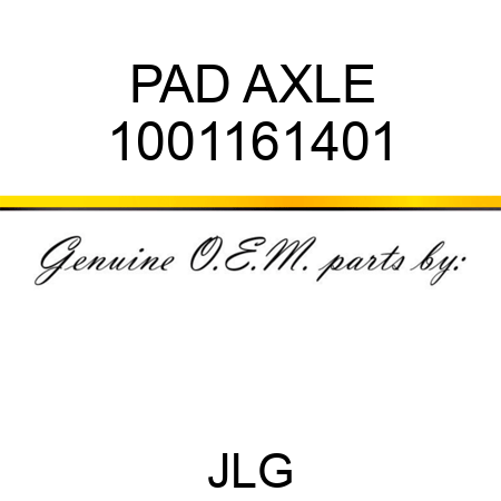 PAD AXLE 1001161401