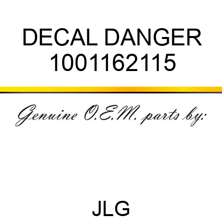 DECAL DANGER 1001162115