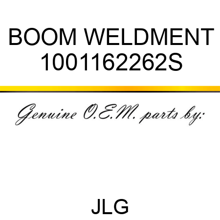 BOOM WELDMENT 1001162262S
