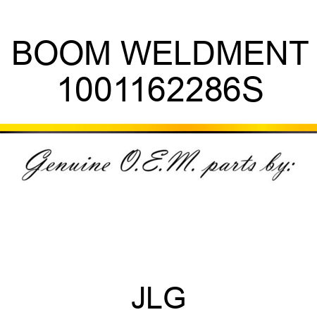 BOOM WELDMENT 1001162286S