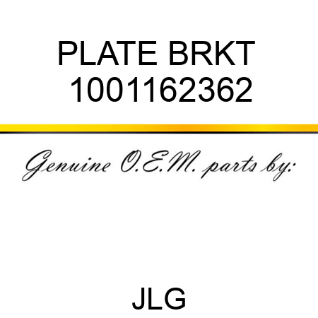 PLATE BRKT  1001162362