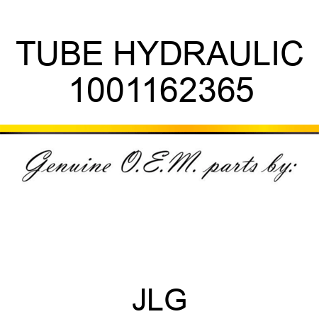 TUBE HYDRAULIC 1001162365