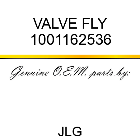VALVE FLY 1001162536