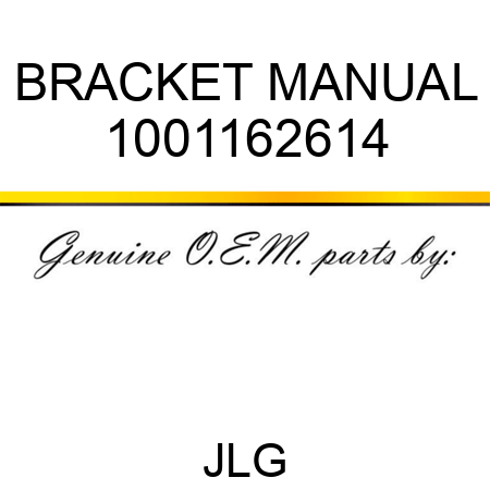 BRACKET MANUAL 1001162614