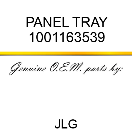 PANEL TRAY 1001163539