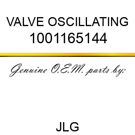 VALVE OSCILLATING 1001165144