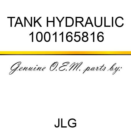 TANK HYDRAULIC 1001165816