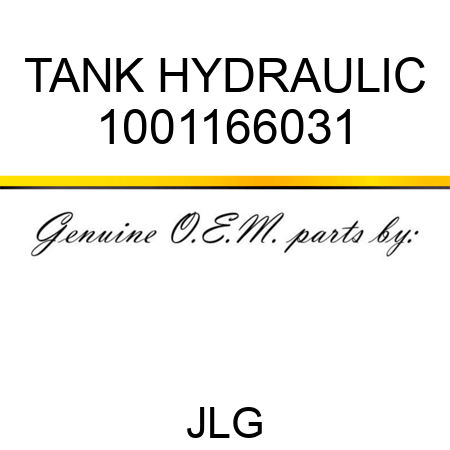 TANK HYDRAULIC 1001166031