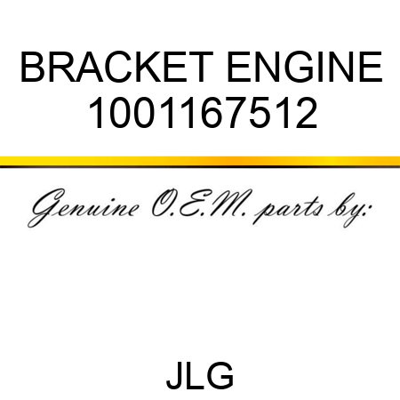 BRACKET ENGINE 1001167512