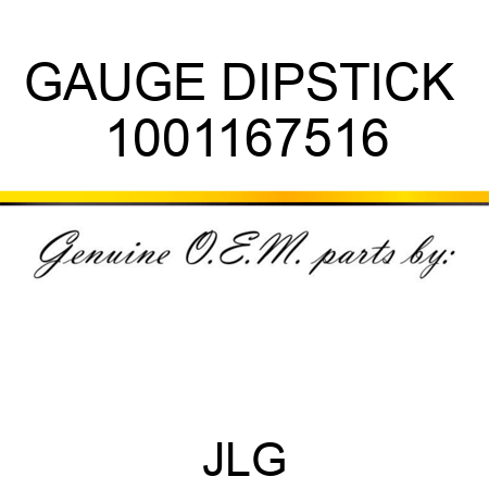 GAUGE DIPSTICK  1001167516