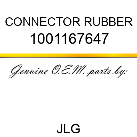CONNECTOR RUBBER 1001167647