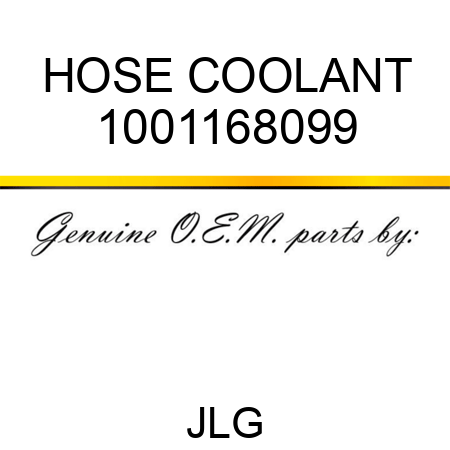 HOSE COOLANT 1001168099