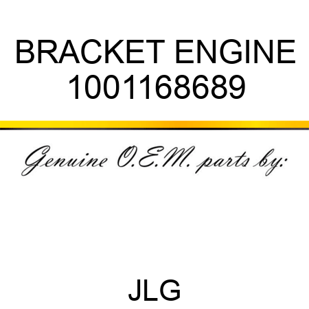 BRACKET ENGINE 1001168689
