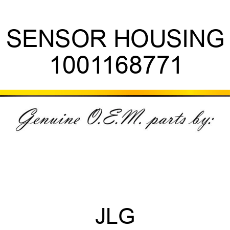 SENSOR HOUSING 1001168771