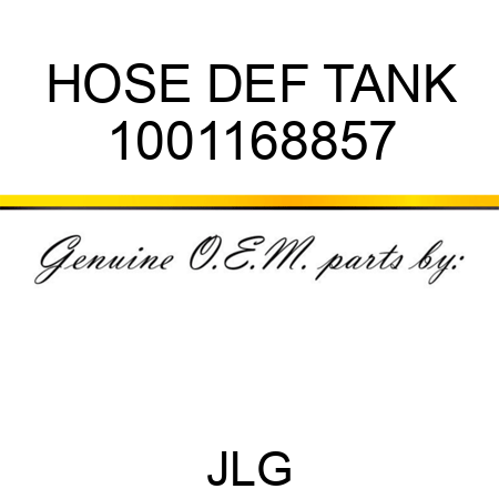 HOSE DEF TANK 1001168857