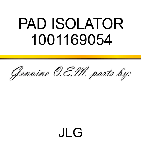 PAD ISOLATOR 1001169054