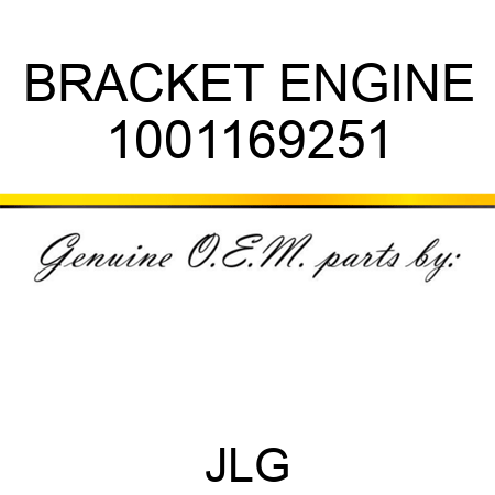 BRACKET ENGINE 1001169251