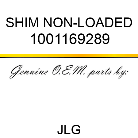 SHIM NON-LOADED 1001169289