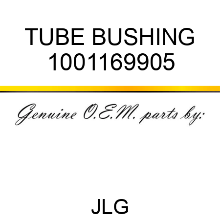 TUBE BUSHING 1001169905