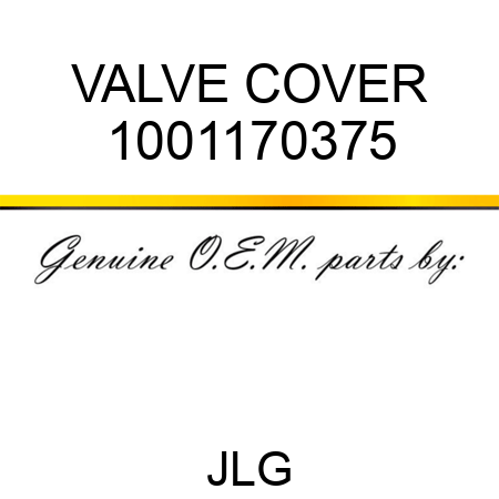VALVE COVER 1001170375