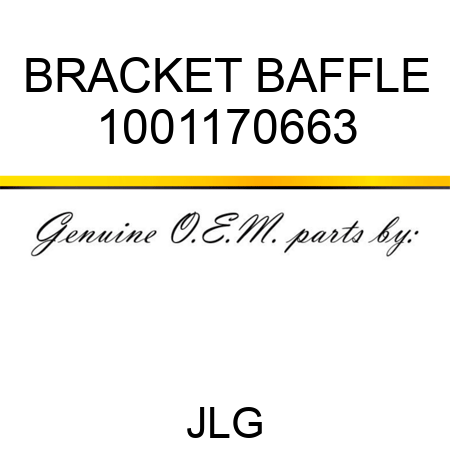 BRACKET BAFFLE 1001170663
