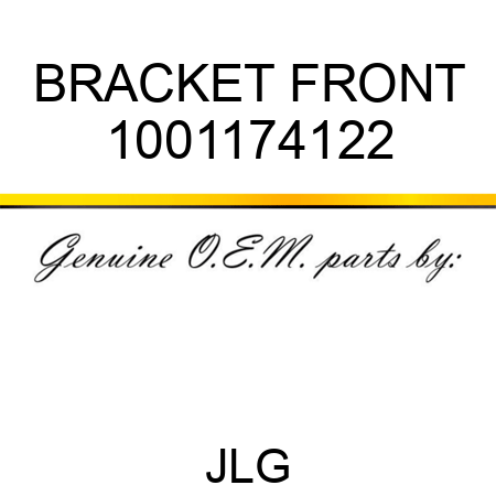 BRACKET FRONT 1001174122