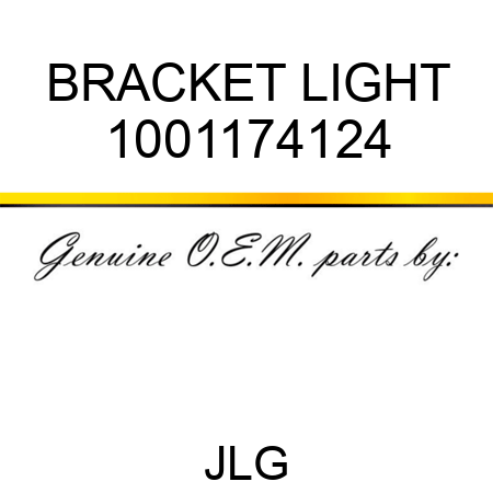 BRACKET LIGHT 1001174124