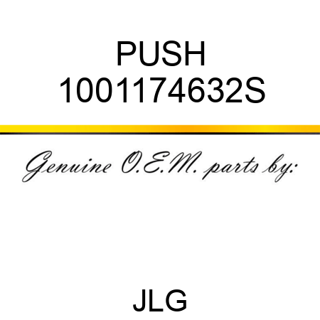 PUSH 1001174632S