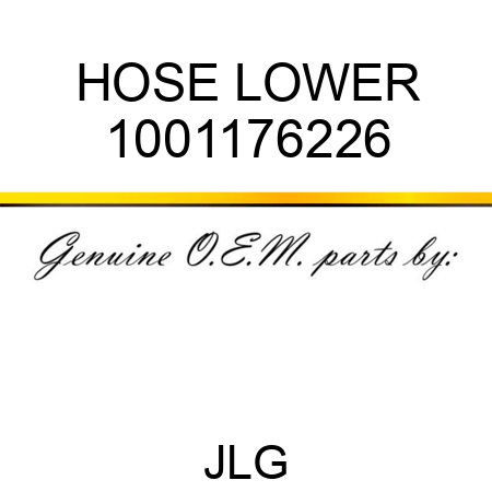 HOSE LOWER 1001176226