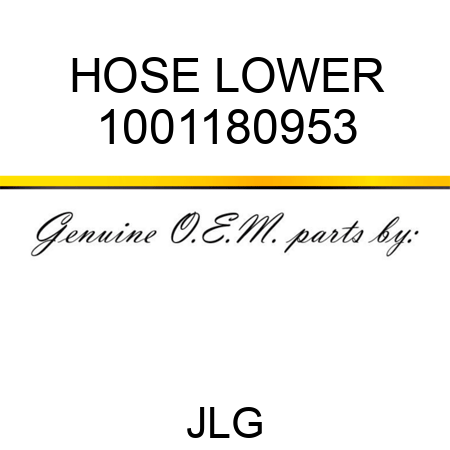 HOSE LOWER 1001180953