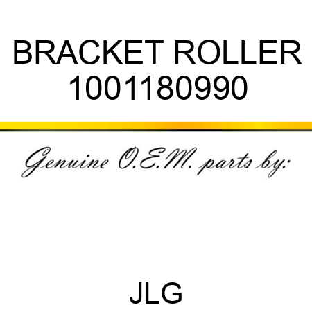 BRACKET ROLLER 1001180990