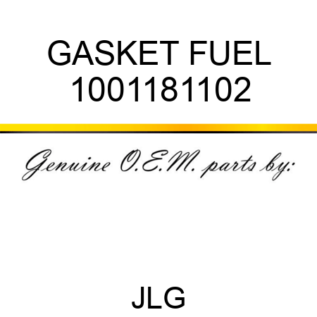 GASKET FUEL 1001181102