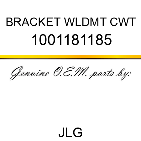 BRACKET WLDMT CWT 1001181185