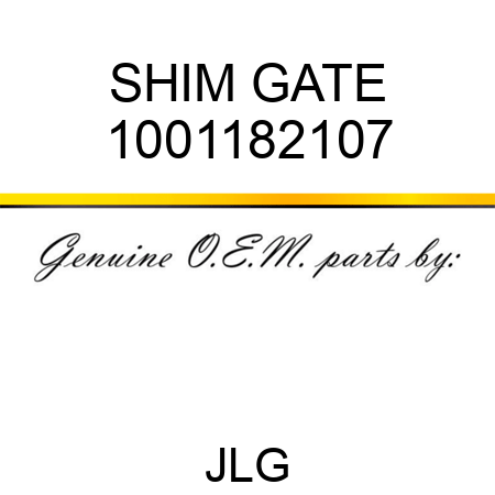 SHIM GATE 1001182107
