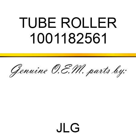 TUBE ROLLER 1001182561