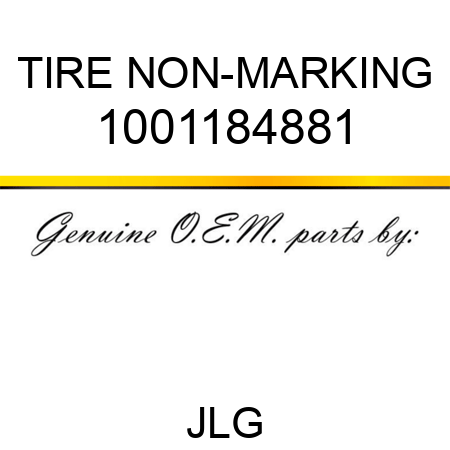 TIRE NON-MARKING 1001184881