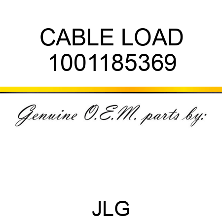CABLE LOAD 1001185369