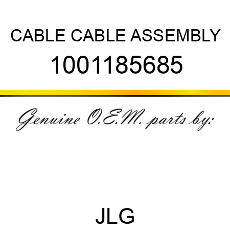 CABLE CABLE ASSEMBLY 1001185685