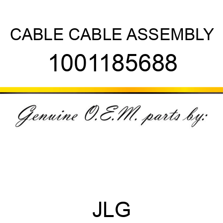 CABLE CABLE ASSEMBLY 1001185688