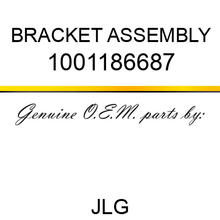BRACKET ASSEMBLY 1001186687
