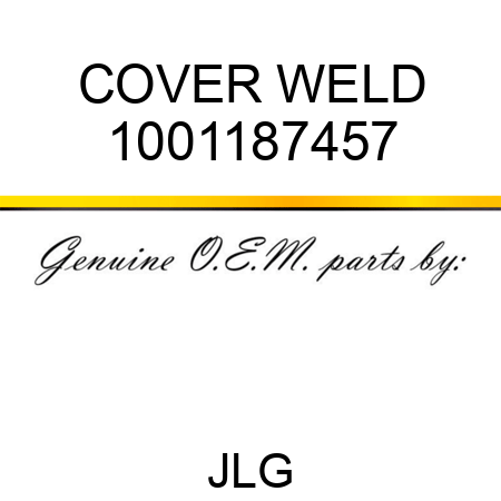 COVER WELD 1001187457