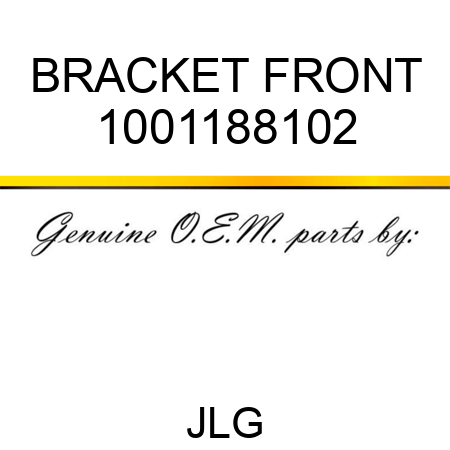 BRACKET FRONT 1001188102
