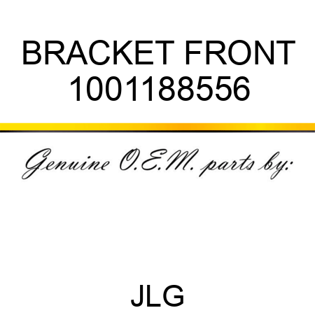 BRACKET FRONT 1001188556