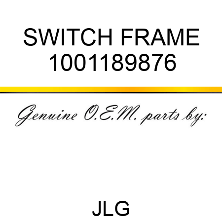 SWITCH FRAME 1001189876