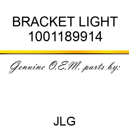 BRACKET LIGHT 1001189914
