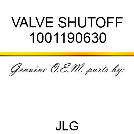 VALVE SHUTOFF 1001190630