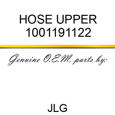 HOSE UPPER 1001191122